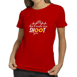 Unisex Cotton T Shirts for Photographers |  Dont Make Shoot You | Round Neck Half Sleeve |Regular Fit