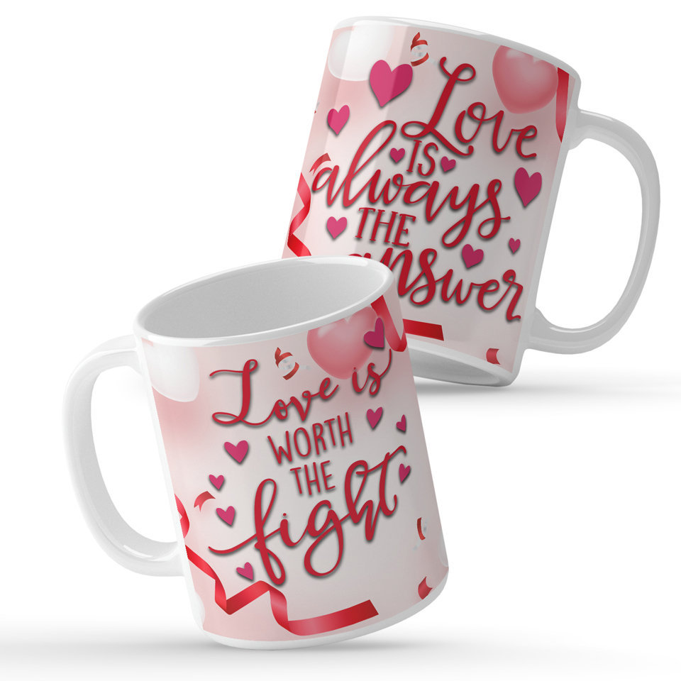 Printed Ceramic Coffee Mug | Love worth the fight and Love is Always the Answer  | Family | 325 Ml | Set of 2pcs Mug