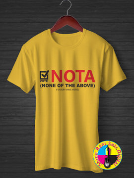 Vote Nota Non Of The Above T-Shirts